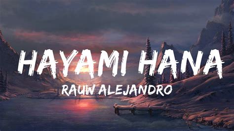 " Essentially, Rauw&39;s breakup song refers to. . Hayami hana lyrics english